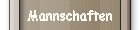 Mannschaften